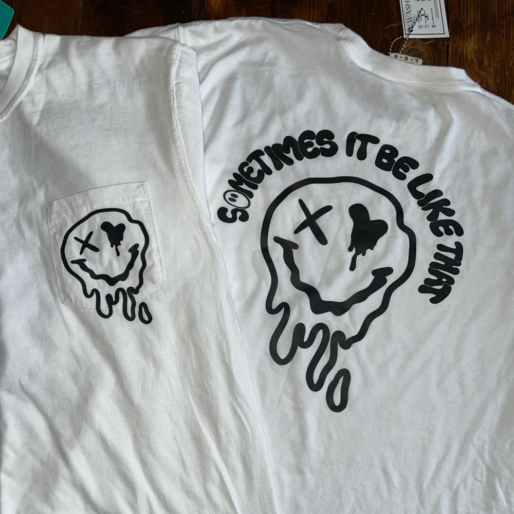 Sometimes it be like that SMILEY T-shirt